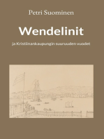 Wendelinit: ja Kristiinankaupungin suuruuden vuodet