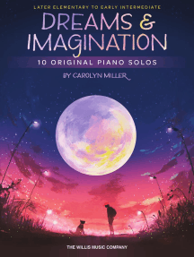 Dreams and Imagination: 10 Original Piano Solos
