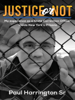 Justice or Not: My experience as a State Correction Officer inside New York's Prisons
