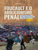 Foucault e o Abolicionismo Penal: costurando encontros entre a Vontade de Potência e o Abolicionismo Penal