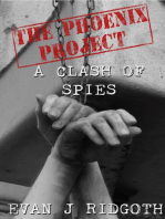 A Clash of Spies: The Phoenix Project, #2