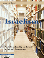 Israelism: Arab Scholarship on Israel, a Critical Assessment