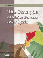 The Struggle of Major Powers Over Syria