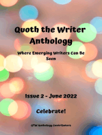 Quoth the Writer Anthology: Where Emerging Writers Can Be Seen (Issue 2: Celebrate!)