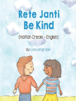 Be Kind (Haitian Creole-English): Language Lizard Bilingual Living in Harmony Series