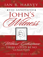 The Annotated John's Witness