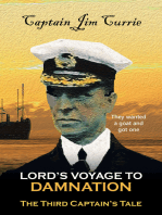 Lord’s Voyage to Damnation: The Third Captain’s Tale