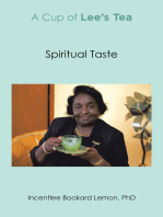 A Cup of Lee’s Tea: Spiritual Taste