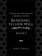 Bending to Her Will: Tales of the Blood Moon Coven [erotic lesbian vampire romance], #5