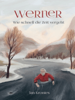 Werner: Wie schnell die Zeit vergeht