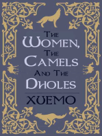 The Women, the Camels and the Dholes