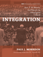 Integration: Race, T. B. Maston, and Hope for the Desegregated Church