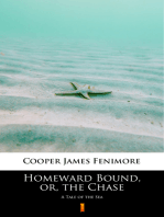 Homeward Bound, or, the Chase: A Tale of the Sea