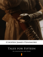 Tales for Fifteen: Or, Imagination and Heart