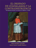 El obispado de Guadalajara y la contrainsurgencia: Documentos de Juan Cruz Ruiz de Cabañas y Crespo