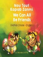 We Can All Be Friends (Haitian Creole-English): Language Lizard Bilingual Living in Harmony Series