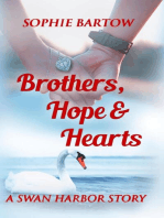 Brothers, Hope & Hearts: Hope & Hearts from Swan Harbor, #3