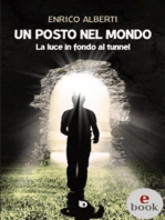 Un posto nel mondo: La luce in fondo al tunnel