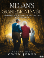 Megan’s Grandparents Visit: A Spirit Guide, A Ghost Tiger And One Scary Mother!