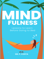 Mindfulness: Lessons To Learn Before Going To Bed