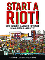 Start a Riot!: Civil Unrest in Black Arts Movement Drama, Fiction, and Poetry