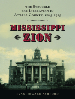Mississippi Zion: The Struggle for Liberation in Attala County, 1865–1915