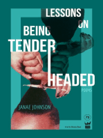 Lessons on Being Tenderheaded