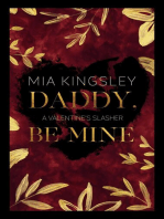 Daddy, Be Mine: A Valentine's Slasher