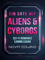 Ein Date mit Aliens und Cyborgs