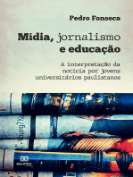 Mídia, jornalismo e educação: a interpretação da notícia por jovens universitários paulistanos