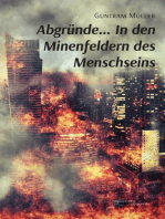 Abgründe... In den Minenfeldern des Mensch Seins