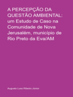 A Percepção Da Questão Ambiental: Um Estudo De Caso Na Comunidade De Nova Jerusalém, Município De Rio Preto Da Eva/am
