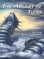 The Amulet of Tizra: Ona of Ozmora