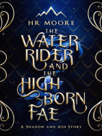 The Water Rider and the High Born Fae: Shadow and Ash