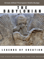 The Babylonian Legends of Creation