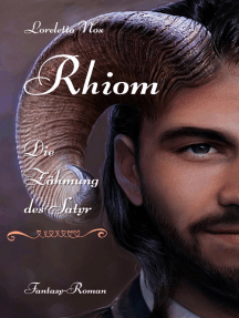 Rhiom: Die Zähmung des Satyr