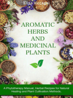 AROMATIC HERBS AND MEDICAL PLANTS: A Phytotherapy Manual, Herbal Recipes for Natural Healing and Plant Cultivation Methods.