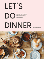 Let’s Do Dinner: Perfect do-ahead meals for family and friends
