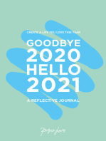 Goodbye 2020, Hello 2021: Create a life you love this year