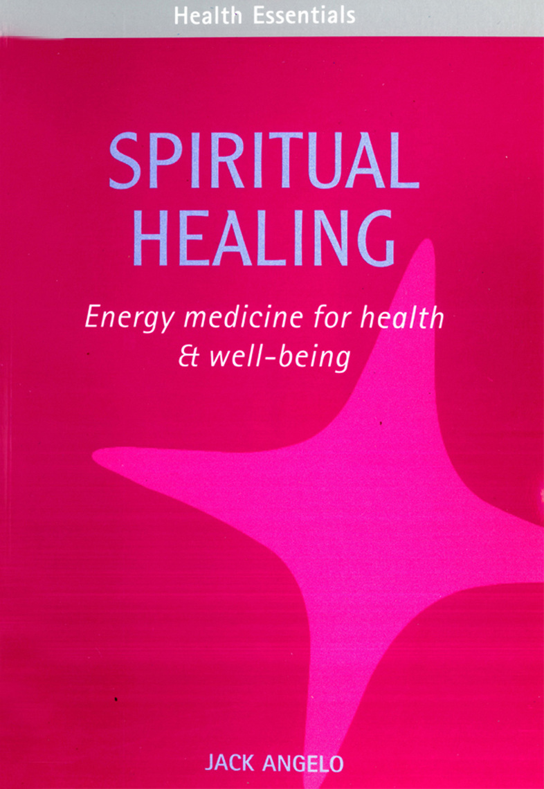 Spiritual Healing by Jack Angleo (Ebook) - Read free for 30 days