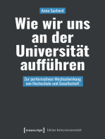 Wie wir uns an der Universität aufführen: Zur performativen Wechselwirkung von Hochschule und Gesellschaft