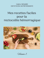 Mes recettes faciles pour la rectocolite hémorragique: Volume 1.