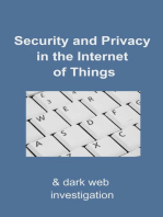 Security and Privacy in the Internet of Things: & Dark-web Investigation
