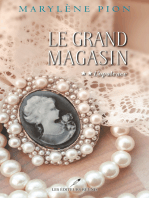Le GRAND MAGASIN: L'opulence
