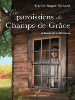 LES PAROISSIENS DE CHAMPS-DE-GRACE T.3: Le temps de la délivrance