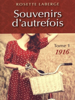 Souvenirs d'autrefois T.1: 1916