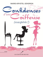 Confidences d'une coiffeuse (exaspérée !)