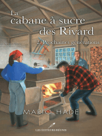 LA CABANE A SUCRE DES RIVARD T.2