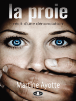 LA PROIE: Récit d'une dénonciation