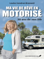 Ma vie en motorisé: Comment la van life m'a transformé
